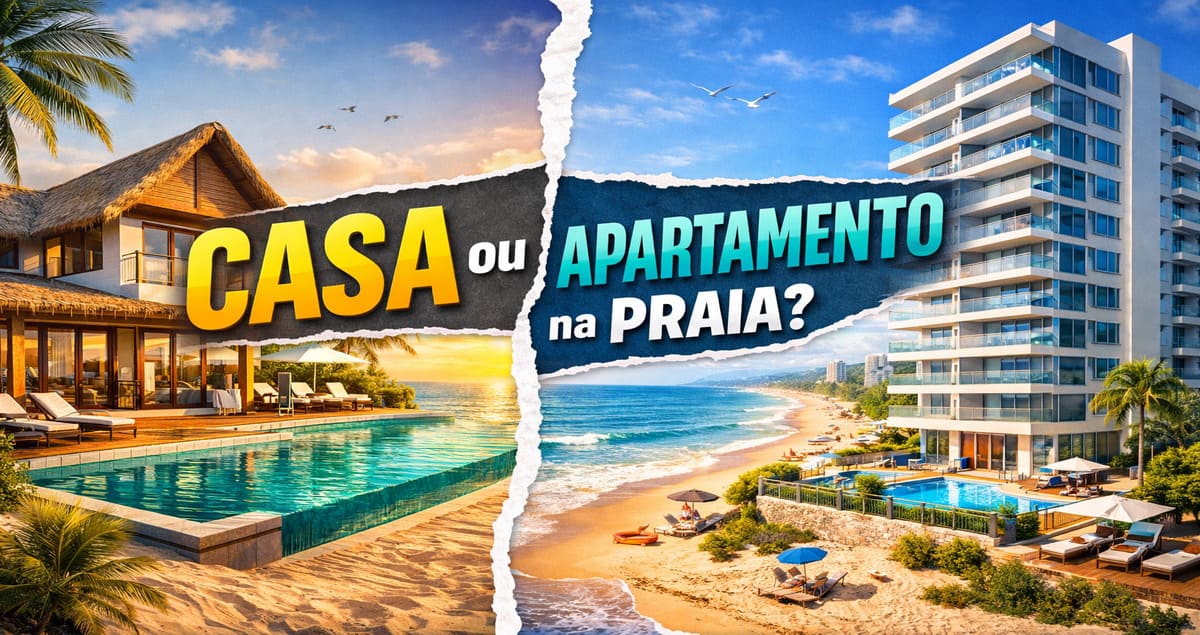 Casa ou Apartamento na Praia – 8 Pontos a Ponderar